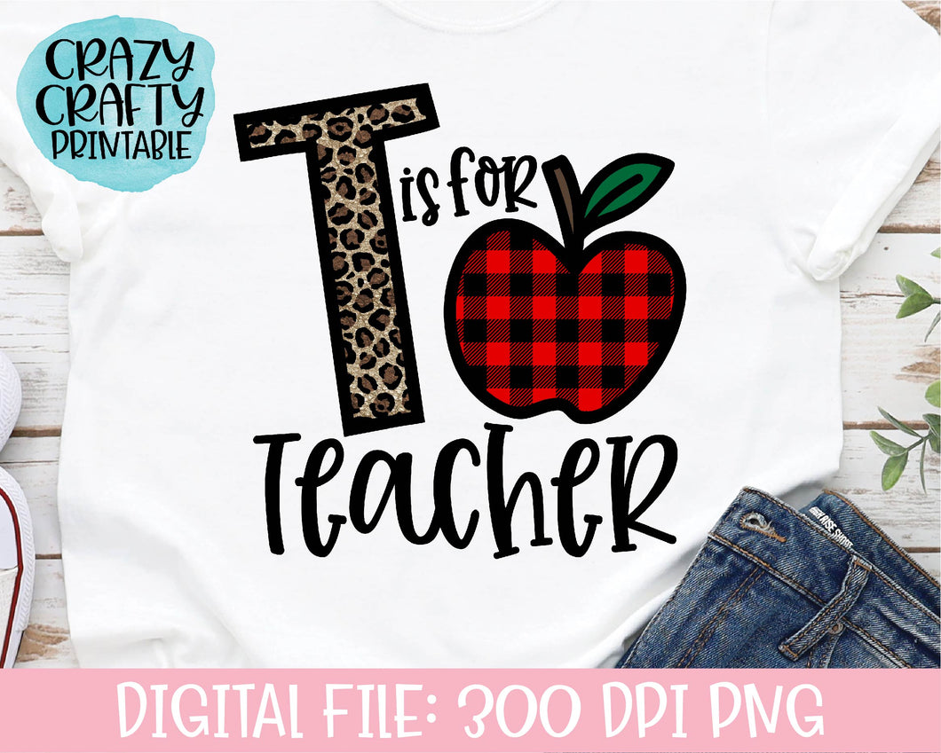 T Is for Teacher PNG Printable File