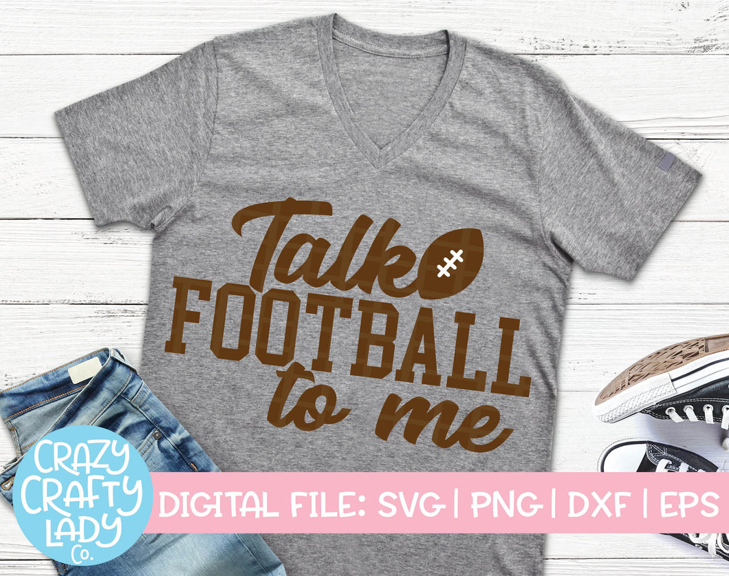 Talk Football to Me SVG Cut File