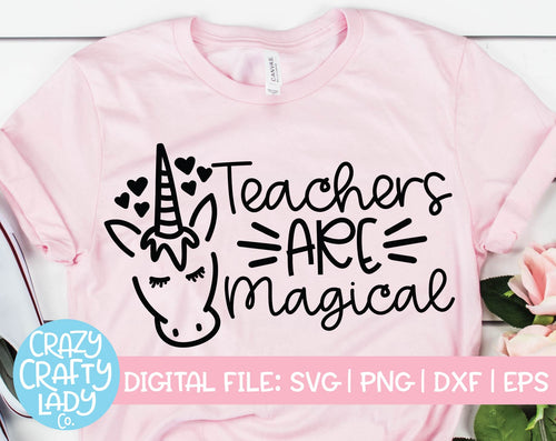 Teachers Are Magical SVG Cut File