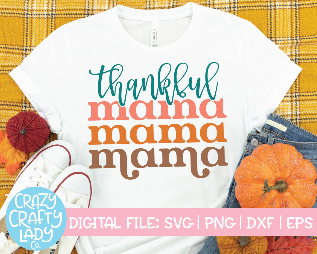 Thankful Mama SVG Cut File