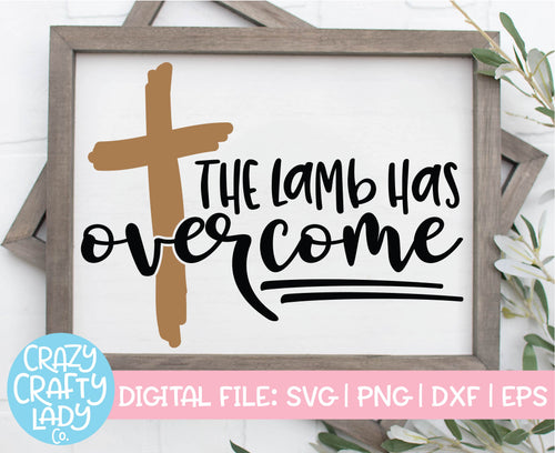 The Lamb Has Overcome SVG Cut File