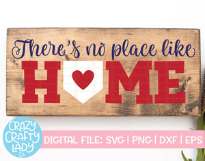 There's No Place Like Home SVG Cut File
