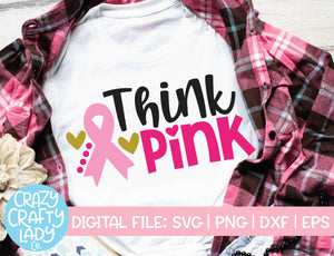 Think Pink SVG Cut File