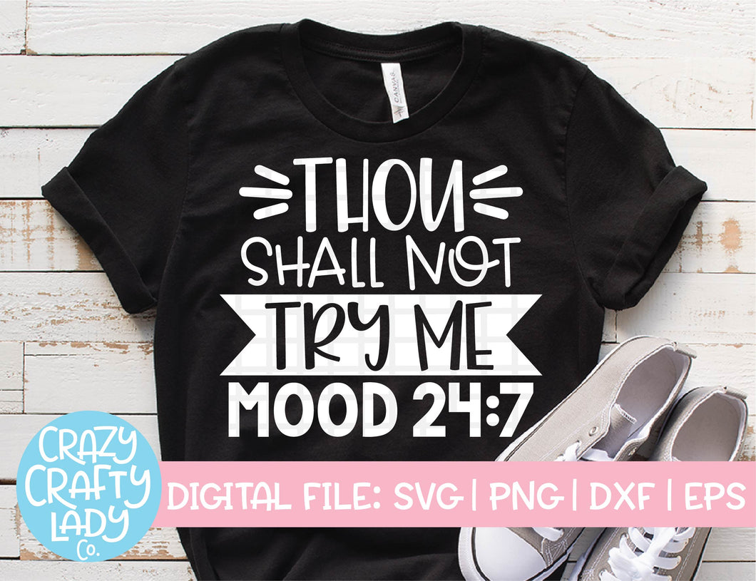 Thou Shall Not Try Me SVG Cut File