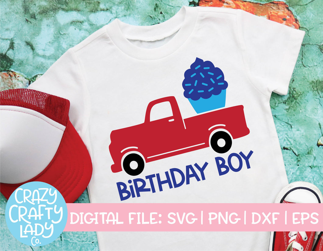 Truck Birthday Boy SVG Cut File