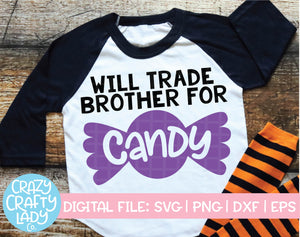Will Trade Brother for Candy SVG Cut File