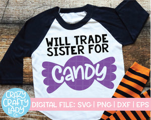 Will Trade Sister for Candy SVG Cut File