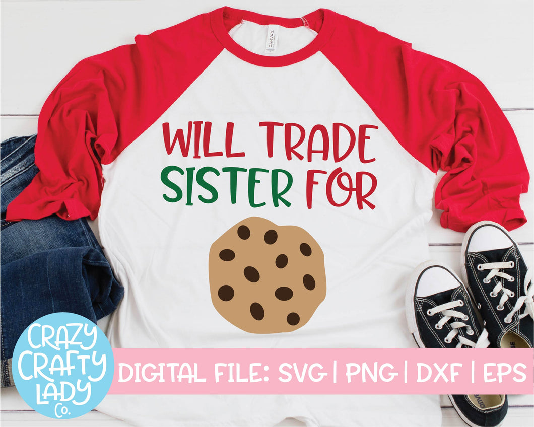Will Trade Sister for Cookies SVG Cut File