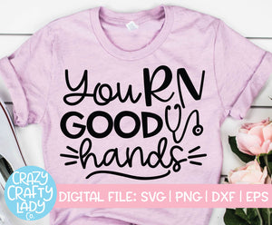 You RN Good Hands SVG Cut File